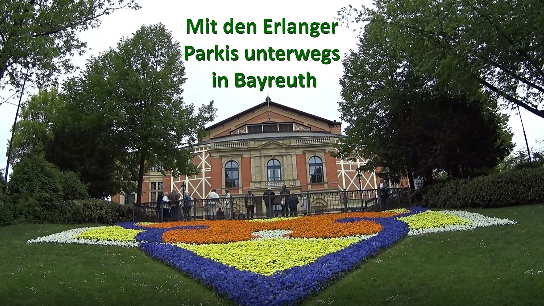 dPV Regionalgruppe Erlangen - Ausflüge nach Bayreuth 2018 + 2019
